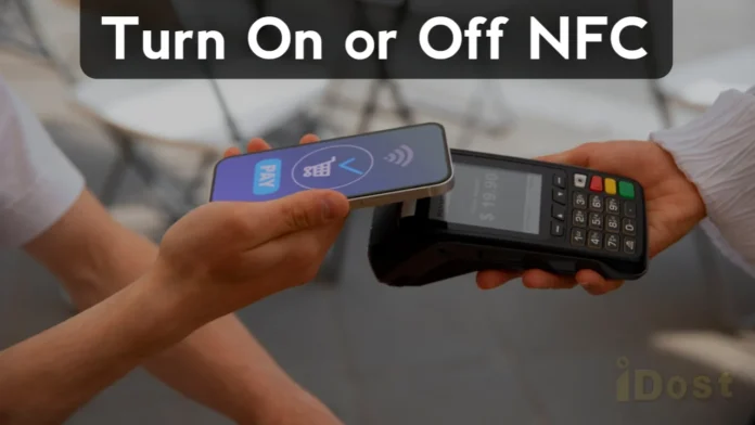 How to Turn On or Off NFC